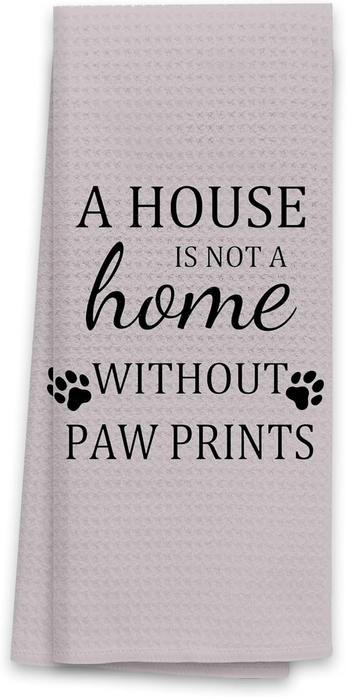 TNUW Dog Kitchen Towels 16"24", Home Decorations, A House is Not A Home Without Paw Prints, Soft Absorbent Tea Dish Hand Towels, Lovers Gifts for Women (Grey 2)