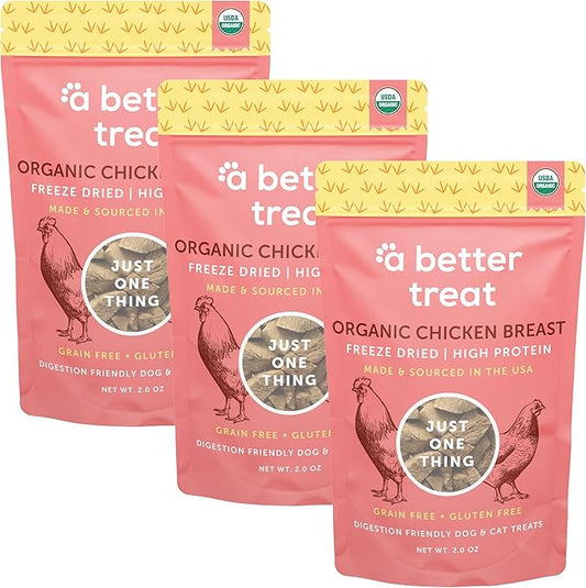 A Better Treat – Organic Freeze Dried Chicken Breast Dog Treats, Organic, Single Ingredient | Natural Healthy High Value | Gluten Free, Grain Free, High Protein, Diabetic Friendly | Made in The USA